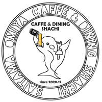 カフェ & ダイニング シャチ（CAFFE & DINING SHACHI）